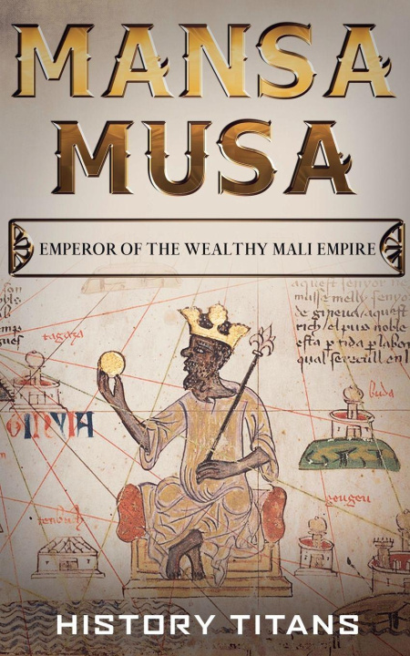 Boek MANSA MUSA History Titans