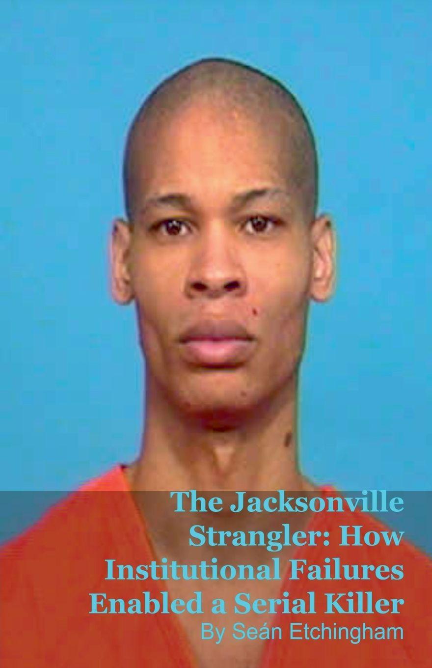 Buch The Jacksonville Strangler Seán Etchingham