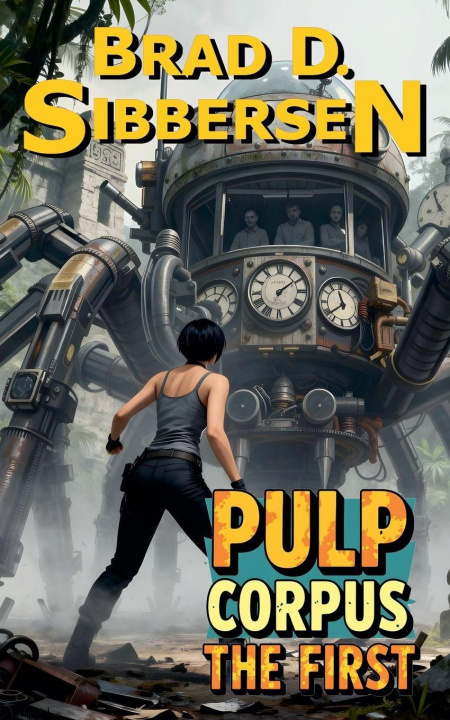 Kniha Pulp Corpus the First Brad D. Sibbersen