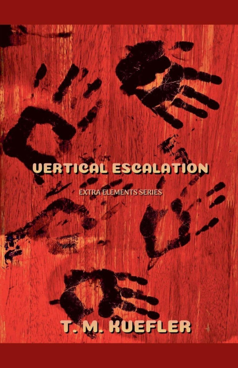 Kniha Vertical Escalation T. M. Kuefler
