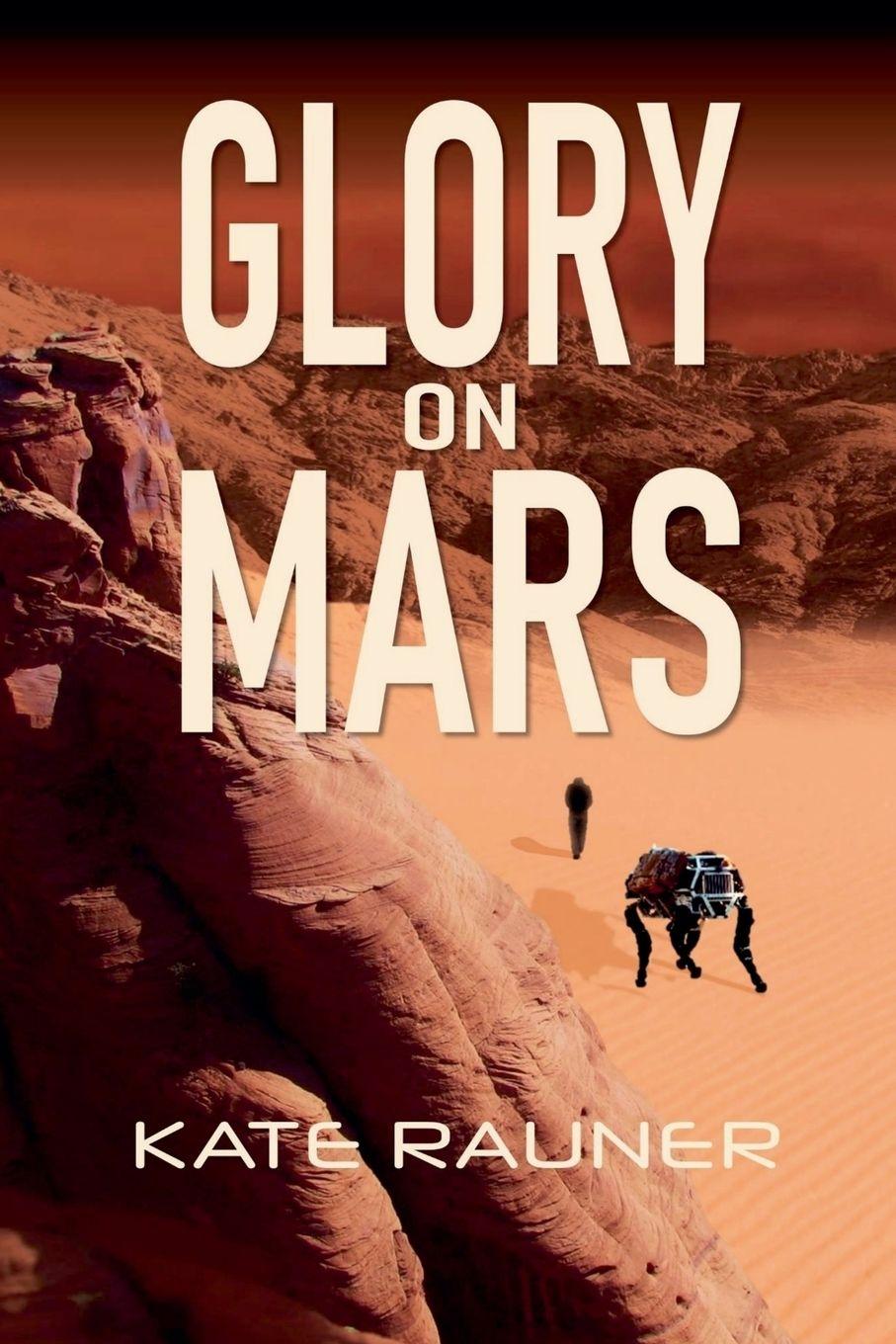 Kniha Glory on Mars Colonization Book 1 Kate Rauner
