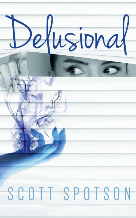 Kniha Delusional Scott Spotson