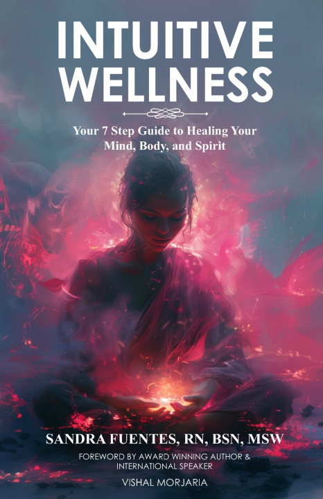 Kniha Intuitive Wellness Sandra Fuentes