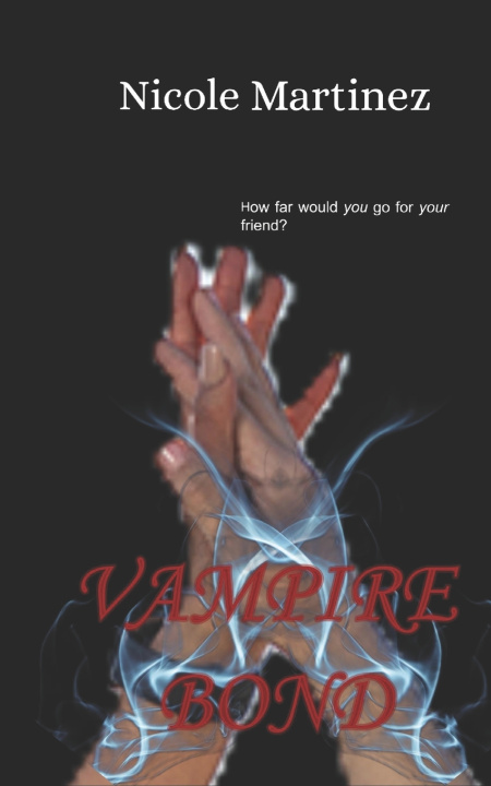 Kniha Vampire Bond Nicole Martinez