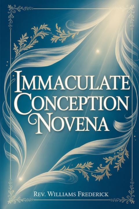 Kniha Immaculate Conception Novena Williams Frederick