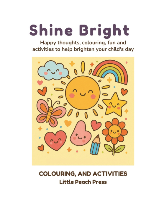 Kniha Shine Bright Little Peach Press