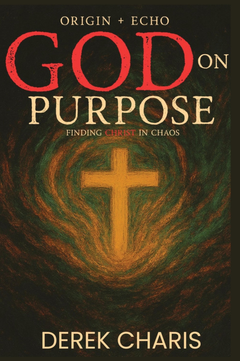 Kniha GOD on Purpose Derek Charis
