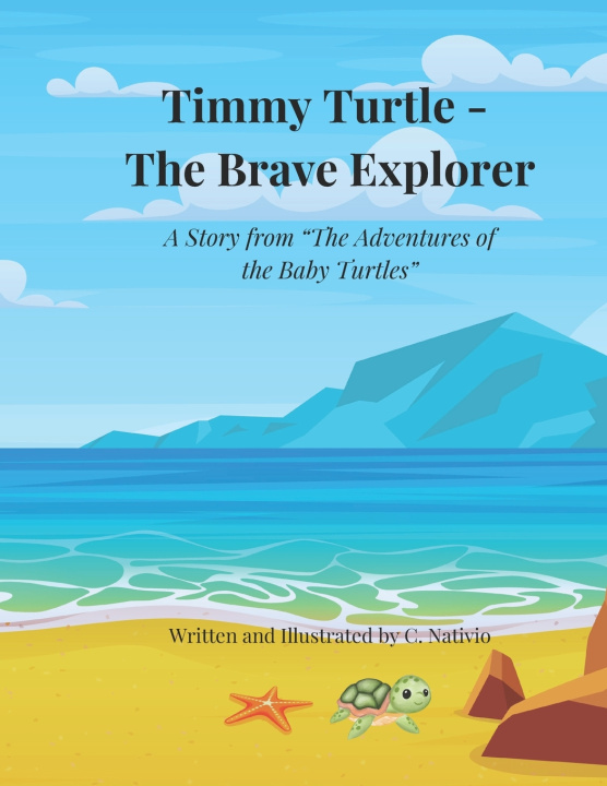 Kniha Timmy Turtle - The Brave Explorer A Nativio