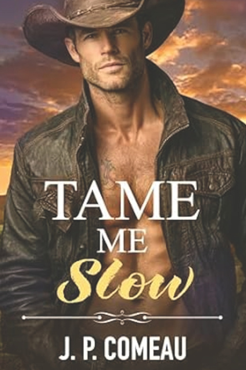 Kniha Tame Me Slow J.P. Comeau