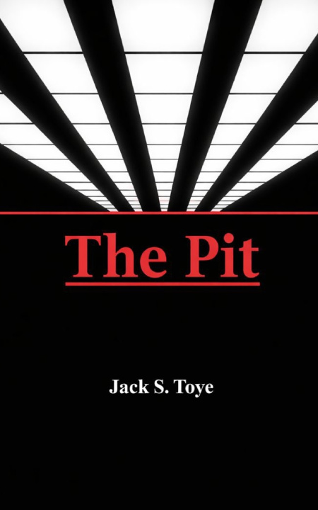 Kniha The Pit Jack S. Toye