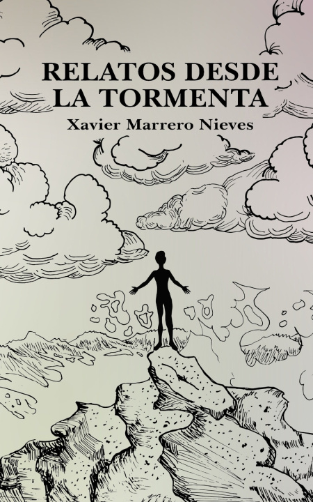 Knjiga Relatos desde la tormenta Xavier Marrero Nieves