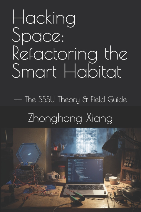 Kniha Hacking Space Zhonghong Xiang