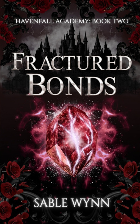 Kniha Fractured Bonds Sable Wynn