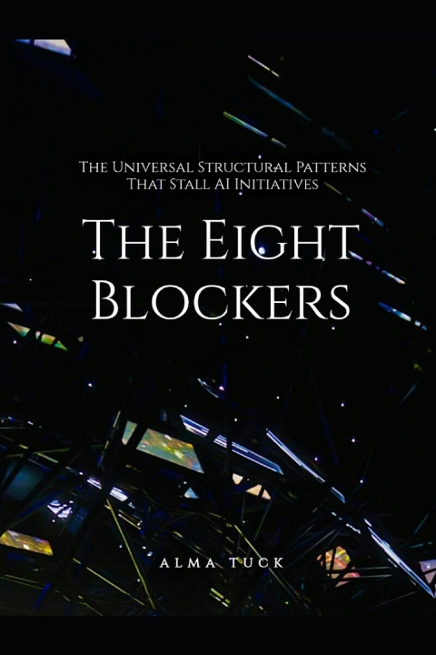 Kniha THE EIGHT BLOCKERS Alma Tuck