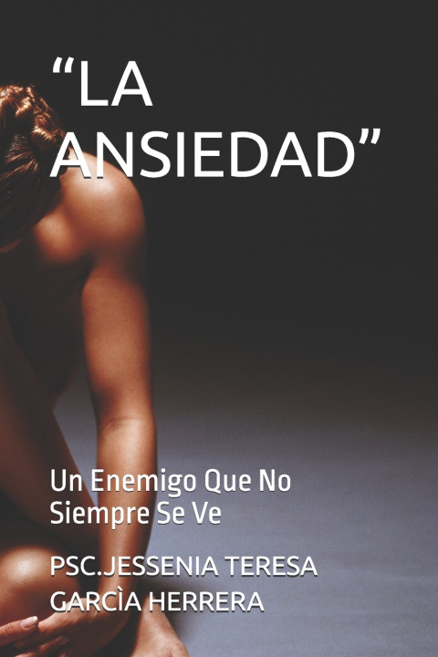 Kniha "LA ANSIEDAD" NAOMI YASIEL ROBLES GARCIA