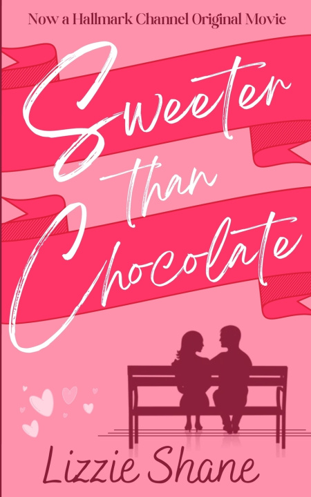 Kniha Sweeter Than Chocolate Lizzie Shane