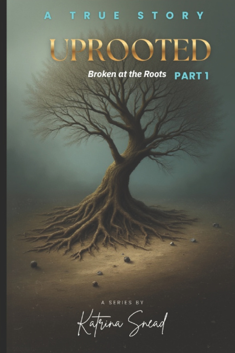 Kniha Uprooted Katrina Snead
