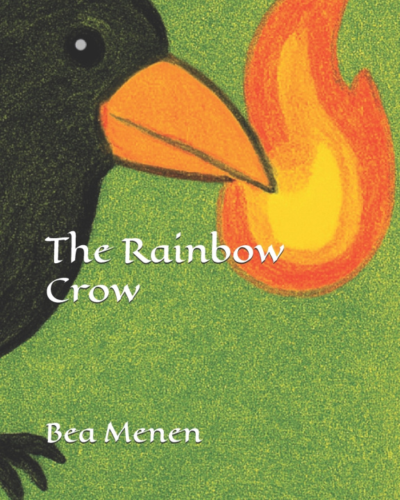 Kniha The Rainbow Crow Bea Menen