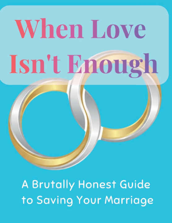 Kniha When Love Isn't Enough Vow Launch