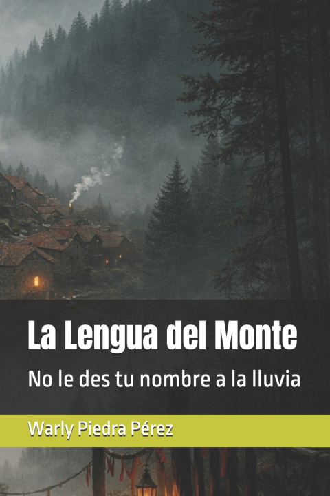 Kniha La Lengua del Monte Warly Piedra Pérez