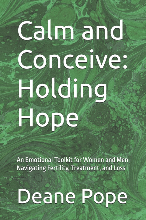 Kniha Calm and Conceive Deane Pope