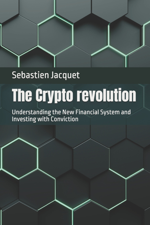 Kniha The Crypto revolution Sebastien Jacquet