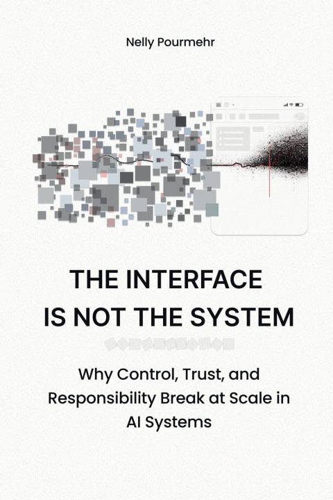 Knjiga The Interface Is Not the System Nelly Pourmehr