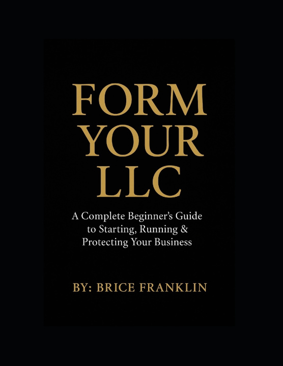 Kniha FORM YOUR LLC BRICE FRANKLIN