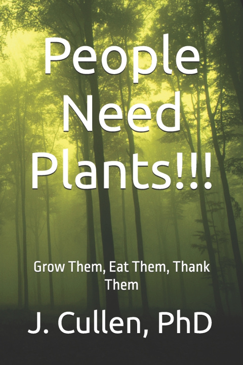 Kniha Pepple Need Plants!!! Janene Cullen