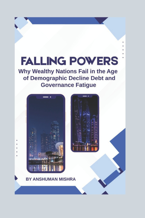 Kniha Falling Powers Anshuman Mishra