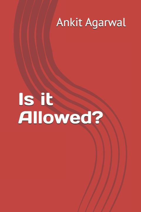 Kniha Is it Allowed? Ankit Agarwal