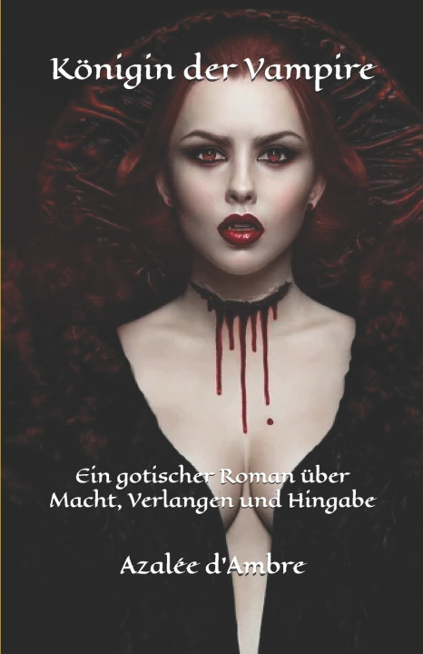Kniha Königin der Vampire Azalée d'Ambre
