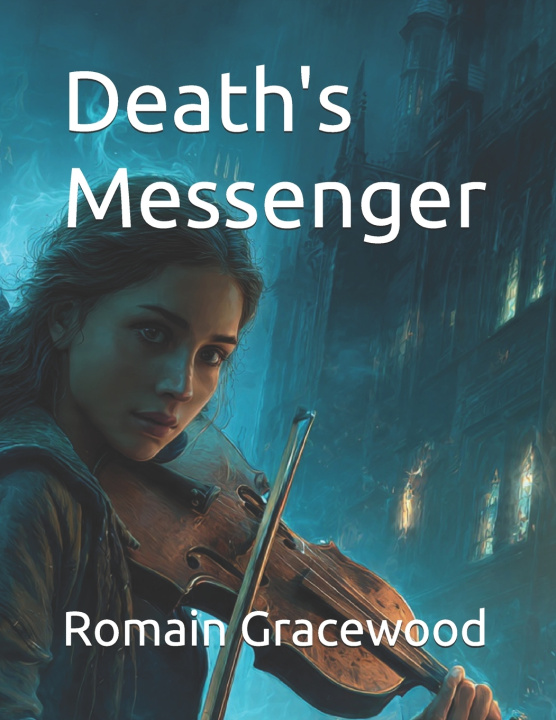 Kniha Death's Messenger Romain Gracewood