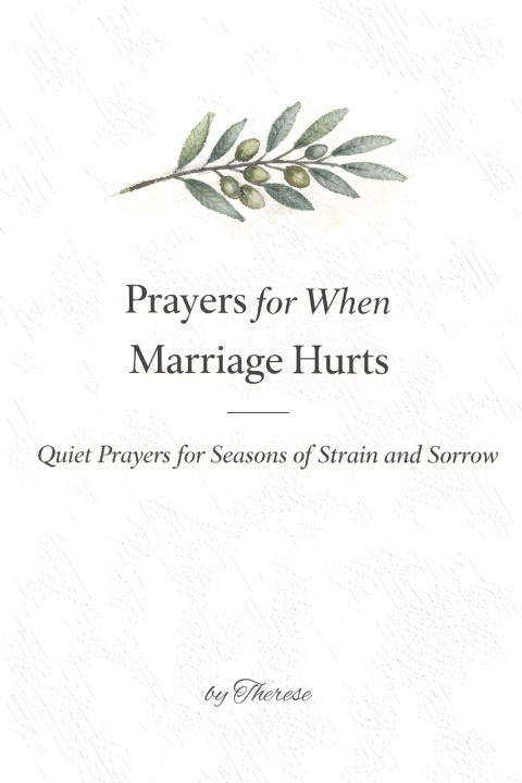 Kniha Prayers For When Marriage Hurts Therese