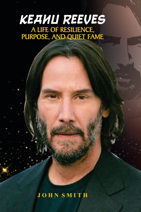 Kniha KEANU REEVES JOHN SMITH
