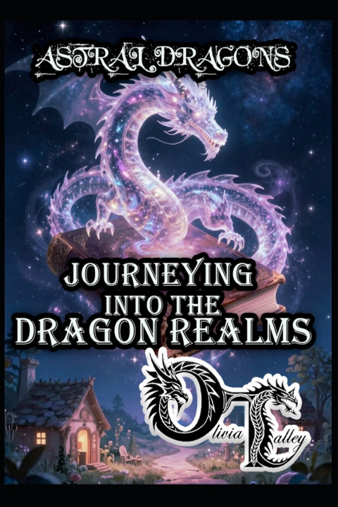 Kniha ASTRAL DRAGONS Olivia Talley