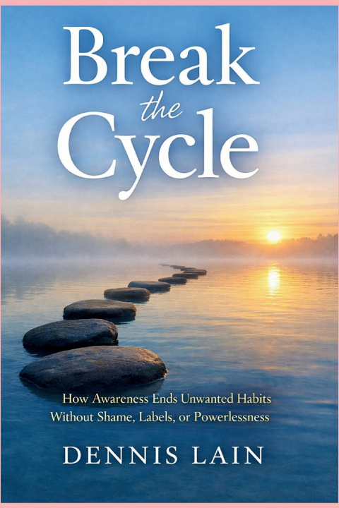 Kniha Break the Cycle Dennis Lain