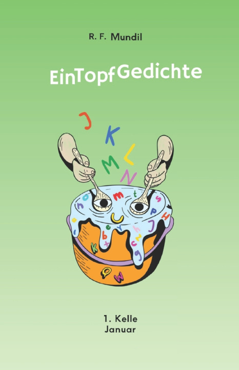 Kniha EinTopf Gedichte R. F. Mundil