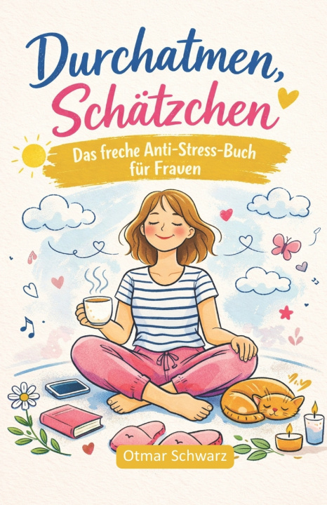 Kniha Durchatmen, Schätzchen Otmar Schwarz