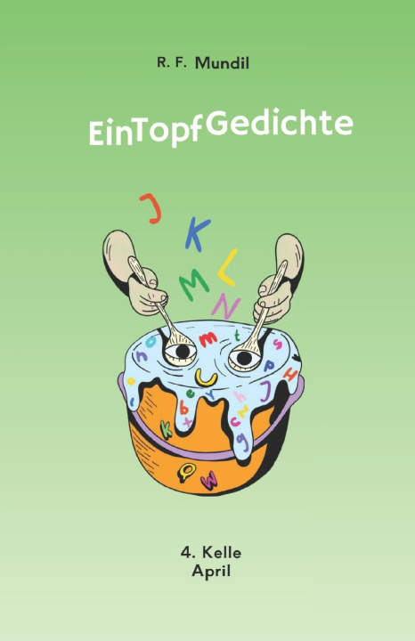 Kniha EinTopf Gedichte R. F. Mundil
