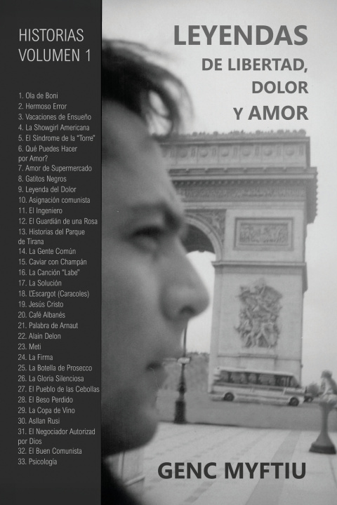 Kniha LEYENDAS DE LIBERTAD, DOLOR Y AMOR Genc Myftiu