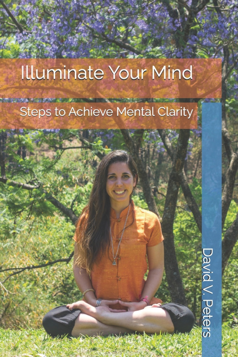 Kniha Illuminate Your Mind David V. Peters