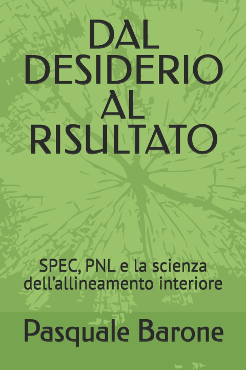 Kniha DAL DESIDERIO AL RISULTATO Pasquale Barone