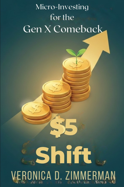 Kniha The $5 Shift Veronica D Zimmerman