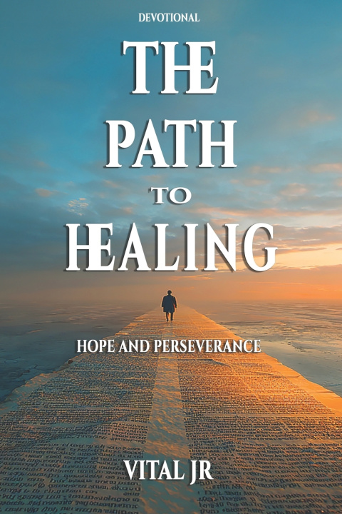 Kniha The path to healing Vital Jr.