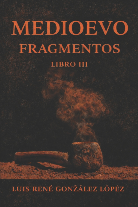 Kniha FRAGMENTOS Luis Rene Gonzalez Lopez