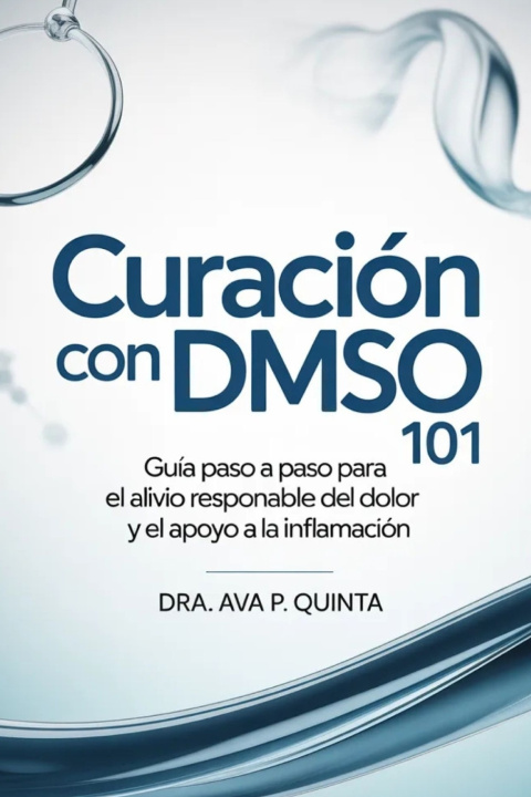 Książka Curación con DMSO 101 Dra. Ava P. Quinta