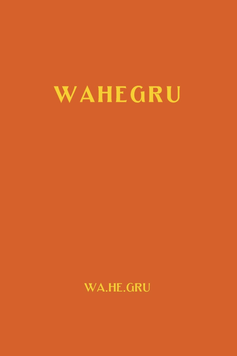 Kniha Wahegru Quiet Mind Press