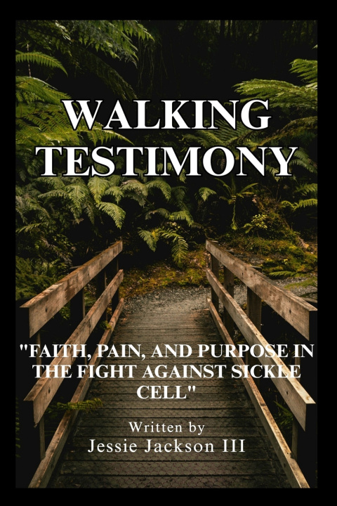 Kniha Walking Testimony Jessie Jackson III