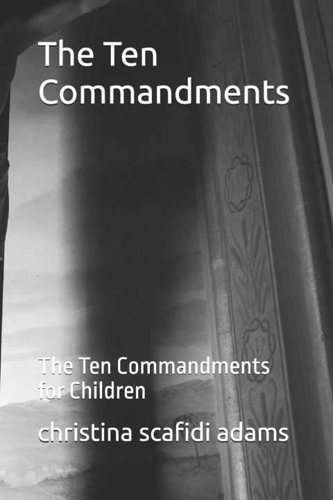Kniha The Ten Commandments christina l scafidi adams